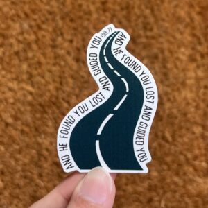 and he found you lost and guided you sticker